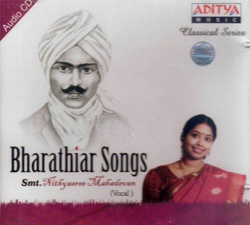 Bharathiar Songs - Nithyasree Mahadevan (Classical Vocal) Audio