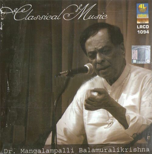 Classical Music - Dr. M Balamuralikrishna Audio CD