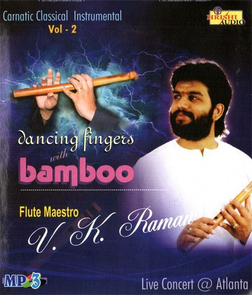 Dancing Fingers With Bamboo (Instrumental) - VK Raman Audio CD