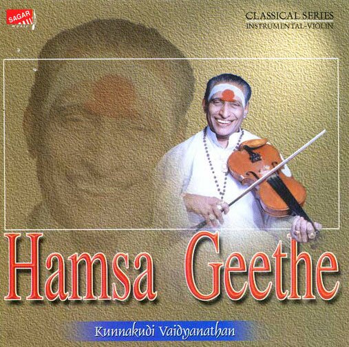 Hamsa Geethe - Kunnakudi Vaidyanathan - Audio CD