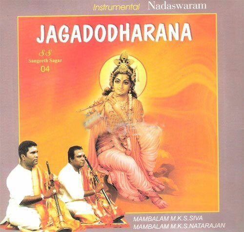 Jagadodharana - Nadaswaram Instrumental