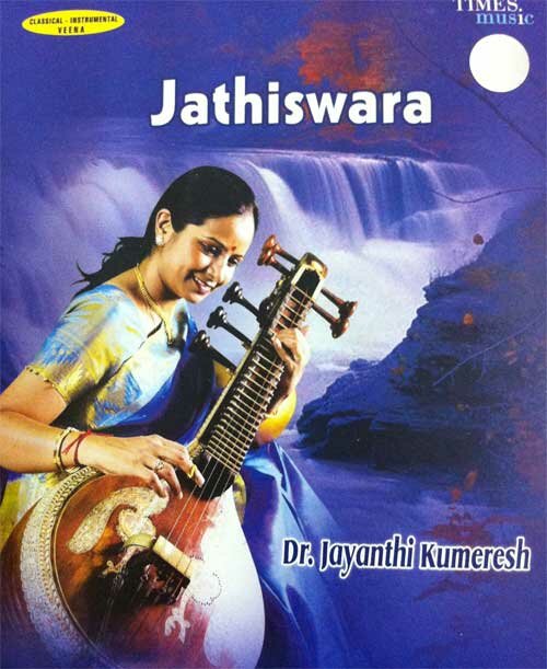 Jathiswara (Instrumental Veena) - Jayanthi Kumaresh Audio CD