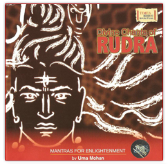 Divine Chants of Rudra - Uma Mohan (Spiritual) Audio CD