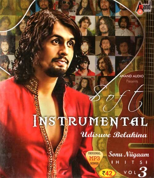 Soft Kannada Film Instrumental Music from Sonu Nigam Hits MP3 CD