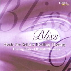 Bliss - Music For Reiki & Healing Therapy by Rakesh Chaurasia