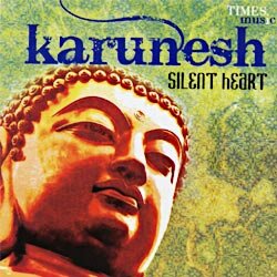 Silent Heart - Karunesh Audio CD